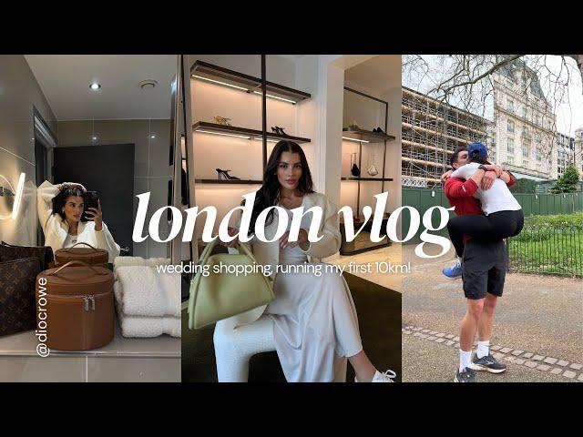 London vlog: wedding shopping + running my first 10km!