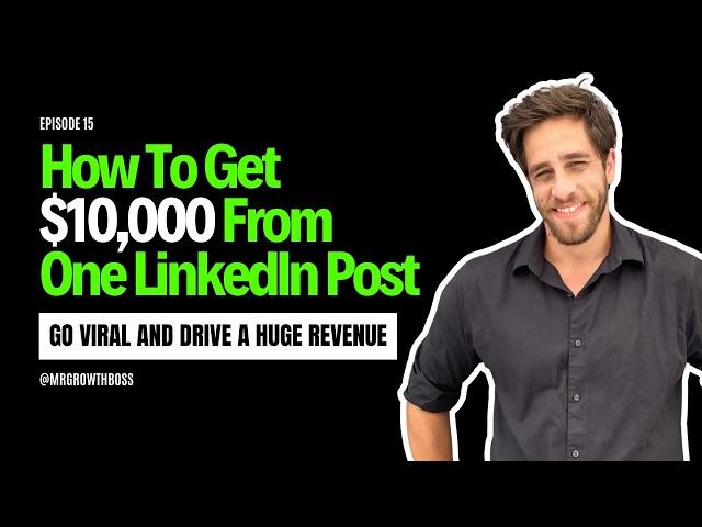 How To Drive $10,000 Revenue From A Single LinkedIn Post | Jason Hewett