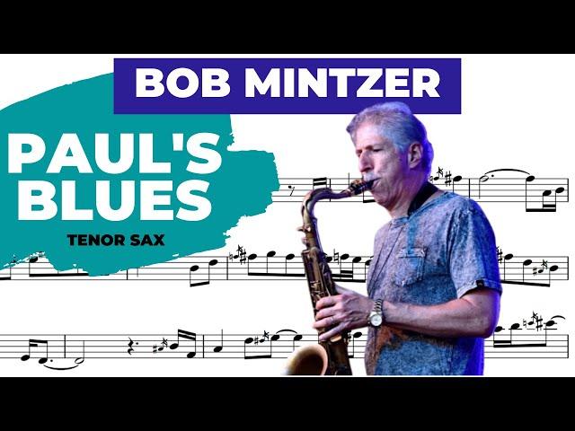 paul's blues [BOB MINTZER] [tenor sax]