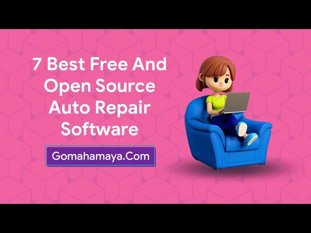 7 Best Free And Open Source Auto Repair Software