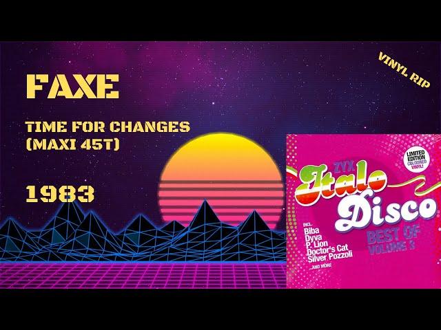 Faxe - Time For Changes (1983) (Maxi 45T)