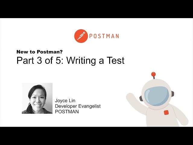 New to Postman Part 3: writing a test