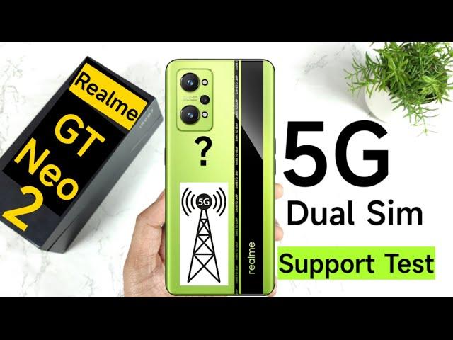 Realme GT Neo 2 Dual 5G Mode Support Test 