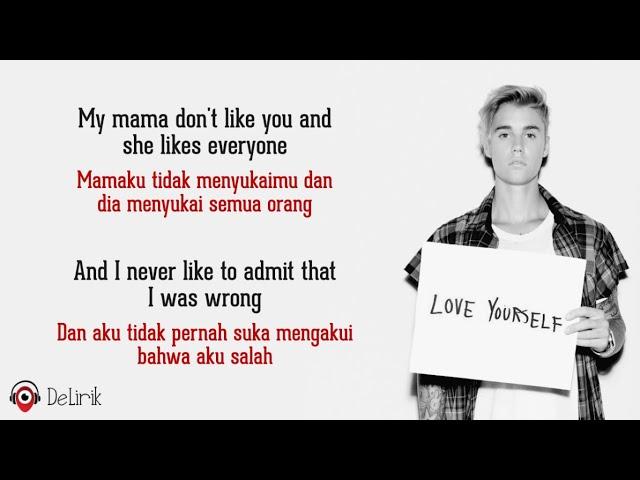 Love Yourself - Justin Bieber (Lyrics video dan terjemahan)