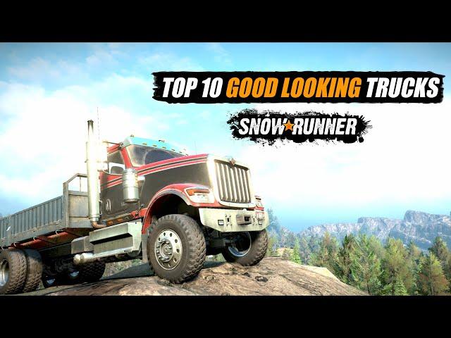 Snowrunner Top 10 Best looking trucks | My opinion