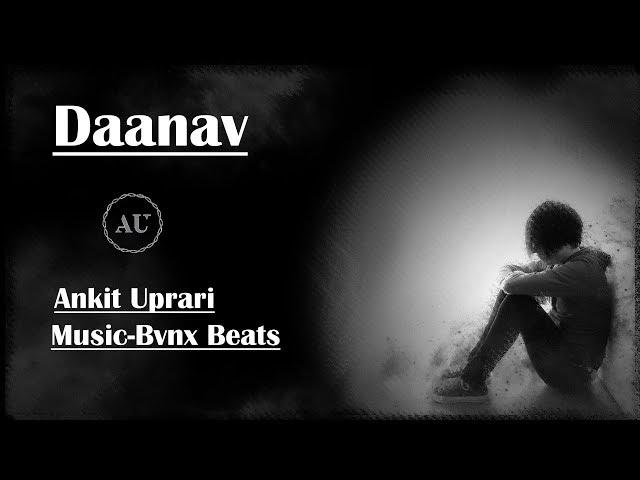 Daanav | Ankii | Prod. By Bvnx Beats | Hindi Rap