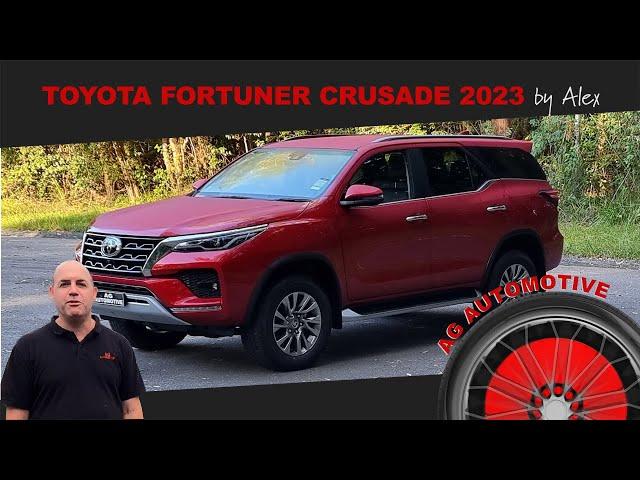 2023 TOYOTA FORTUNER CRUSADE REVIEW