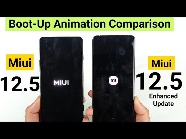 Miui 12.5 vs 12.5 Enhanced Update Bootup Animation Comparison 