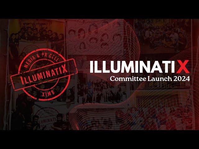 IlluminatiX || Launch Video 2024-25