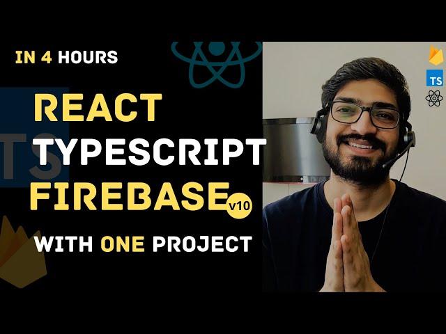 Learn React, TypeScript & Firebase with project | React Firebase Crash Course in 4 Hours