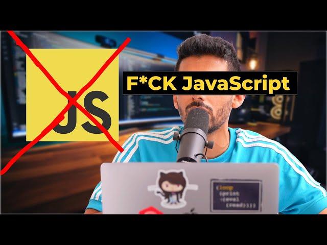 F*ck JavaScript. Master THIS Instead.