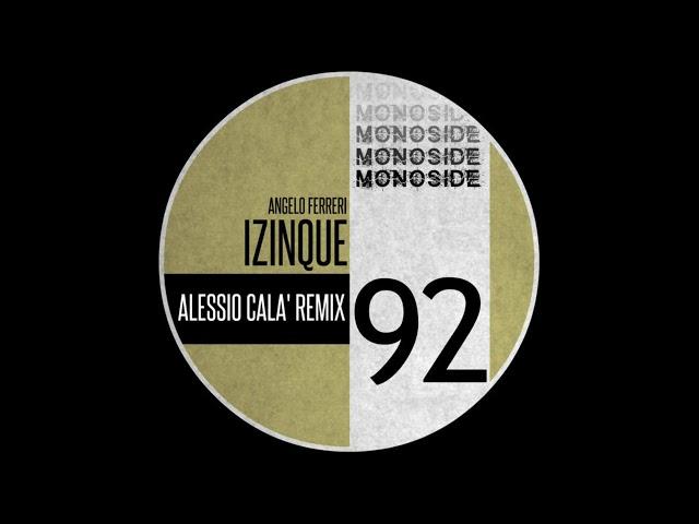 Angelo Ferrari - Izinque (Alessio Cala' Remix)