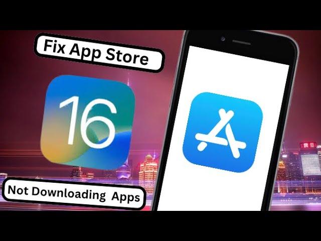 How to Fix App Store Not Downloading Apps iOS 16 | How to Fix App Store Not Downloading Apps 2023