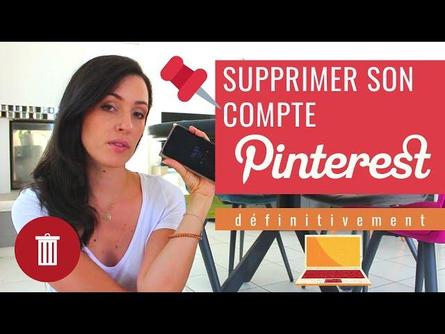 Pinterest : supprimer son compte définitivement