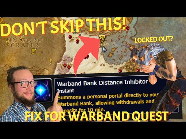 DON"T MISS! Fix for Warband Quest and Getting LOCKED Out - World of Warcraft War Within Prepatch