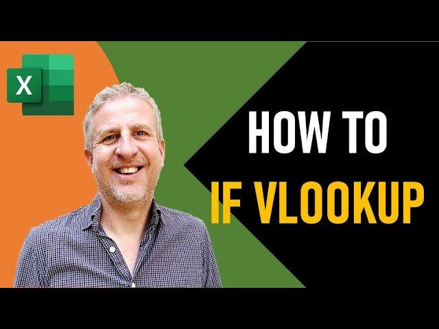 How to do an IF VLOOKUP | IF and VLOOKUP Nested Function | IF TRUE Return Value From Another Column