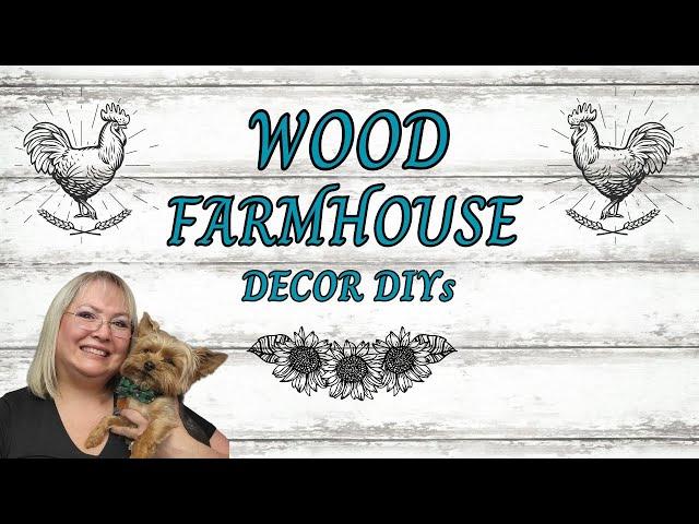 WOOD FARMHOUSE DECOR DIYS/WHAT WOOD YOU MAKE CHALLENGE