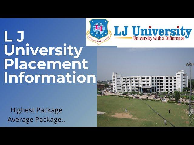 L J University Placement Information