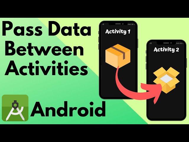 Pass Data From One Activity to Another Android Studio | Beginner's Guide