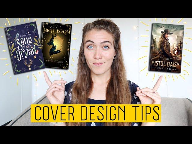 HOW TO DESIGN A BOOK COVER / TIPS FOR WORKING WITH A COVER DESIGNER | Natalia Leigh