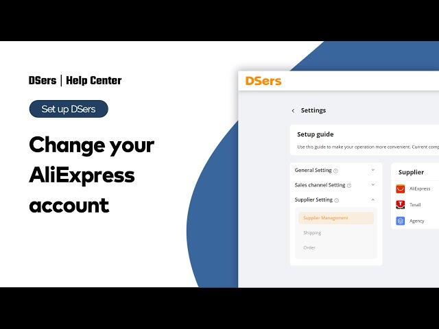 Set up DSers - Change your AliExpress account - DSers