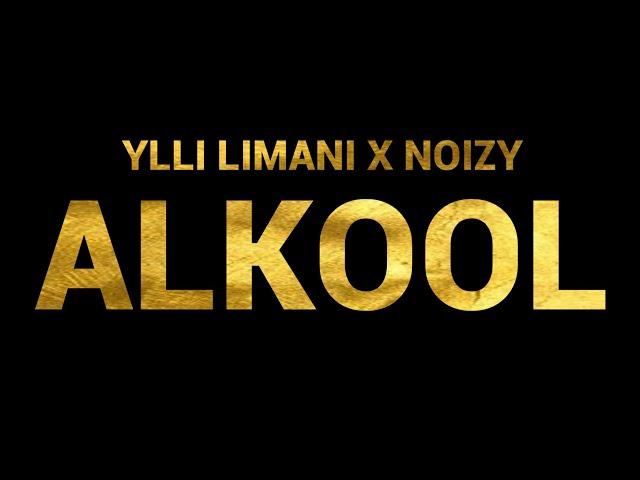 YLL LIMANI x NOIZY - ALKOOL (Karaoke Version)