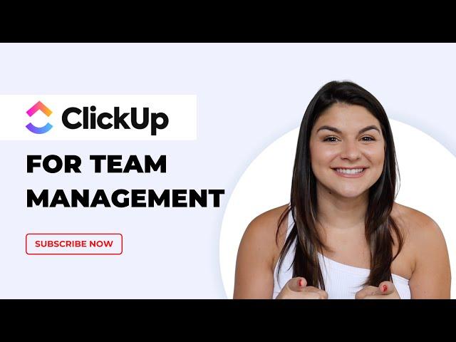 ClickUp for Team Management