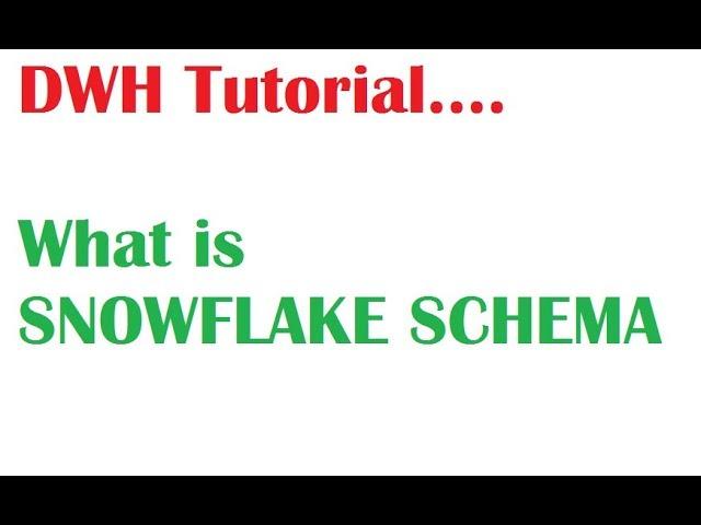 DWH Tutorial 4 : What is Snowflake Schema in Dimensional Modeling