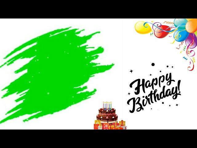 Birthday Green Screen Effects Videos