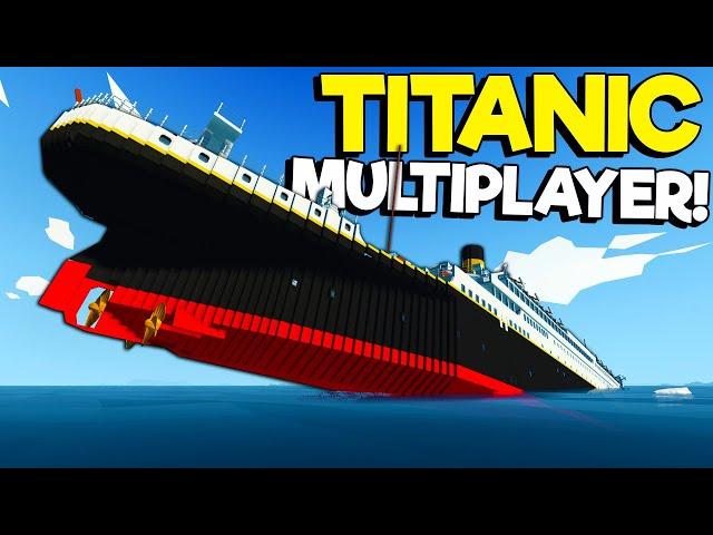 SPYCAKES & I FINALLY DID TITANIC SINKING SURVIVAL IN MULTIPLAYER! (Stormworks Gameplay)