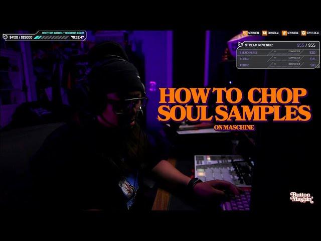 HOW TO CHOP SOUL SAMPLES ON MASCHINE