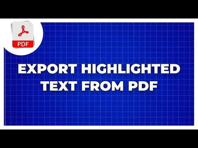 How to Export Highlighted Text from PDF