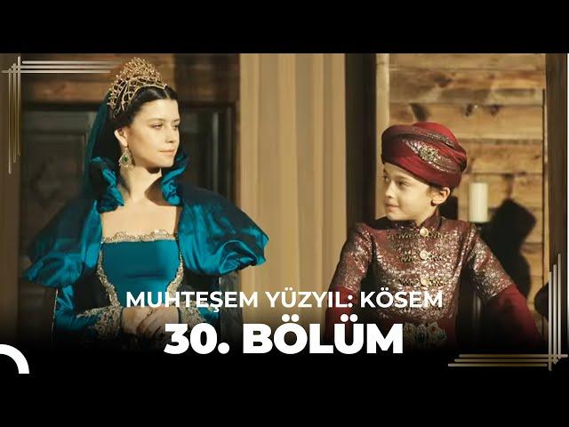 Muhteşem Yüzyıl: Kösem 30.Bölüm (HD) - Sezon Finali