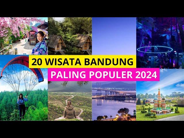 20 Tempat Wisata Populer di Bandung 2024 - Wisata Bandung Terbaru 2024