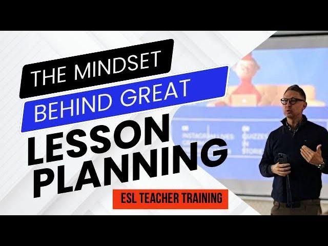 The Mindset behind Great English Lessons (Teacher Training)   #english #teachertraining #eslteacher