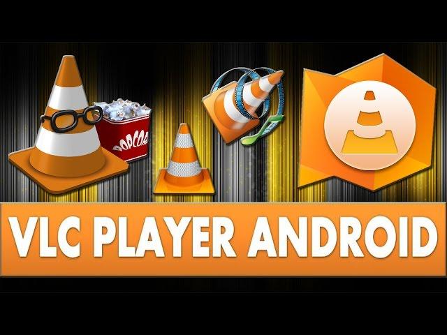 Review VLC media player for android?