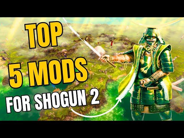 Top 5 Mods to Play Shogun 2 in 2024