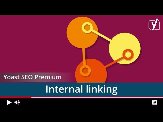 Yoast SEO Premium: internal linking