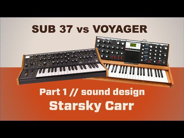 Moog Sub 37 vs Voyager // Basic Sounds