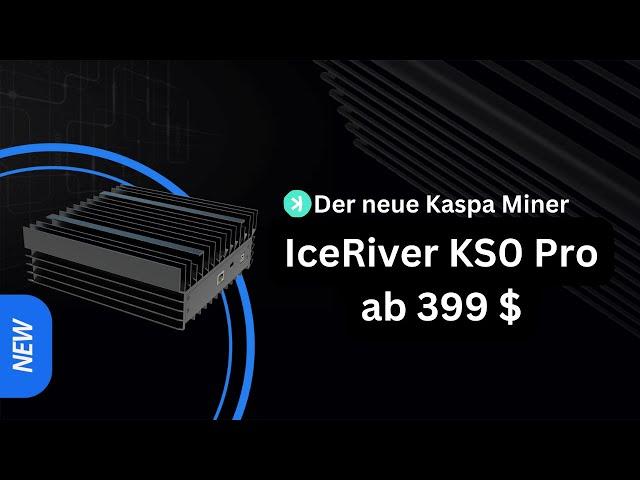 The Kaspa Miner IceRiver KS0 Pro is available from just $399