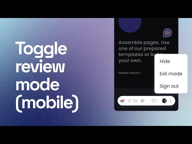 How to turn review mode on/off on mobile with Superflow for website design review?