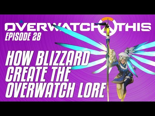 Overwatch This: How Blizzard's Michael Chu creates the lore | Episode 28