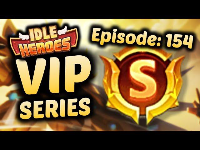 We got an S TIER! - Episode 154 - The IDLE HEROES VIP Series