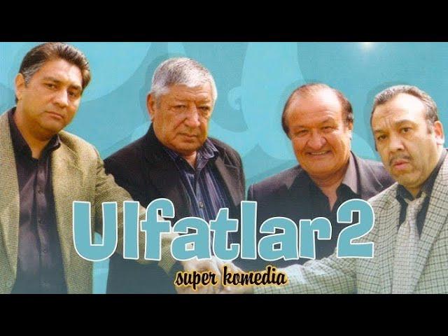 Ulfatlar 2 (o'zbek film) | Улфатлар 2 (узбекфильм)