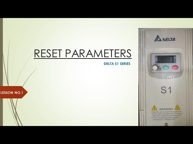 DELTA S1 SERIES PARAMETER RESET | DELTA S1 VFD FACTORY RESET | DELTA VFD DEFAULT PARAMETER