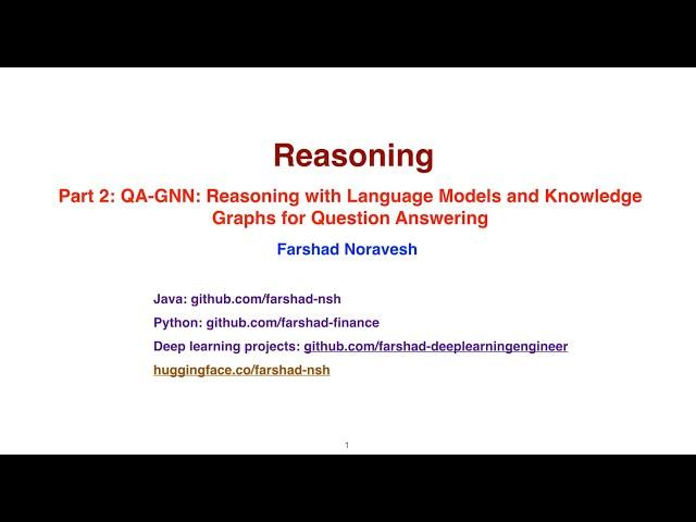 Part 2: QA-GNN: reasoning with language models and KG for QA