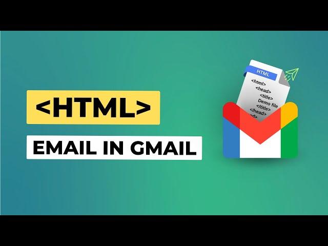 How to Send HTML Email in Gmail | HTML Email Templates