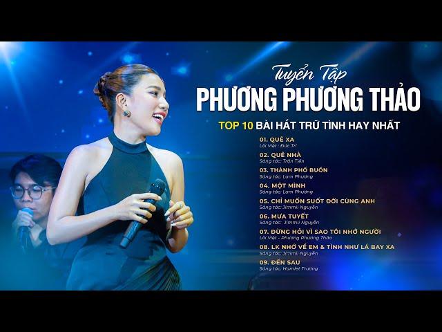 Tuyển tập những bài hát sâu lắng của Phương Phương Thảo