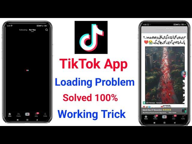 TikTok Loading Problem 2024 | TikTok Kaise Chalaye | TikTok Not Working | TikTok Ban In Pakistan