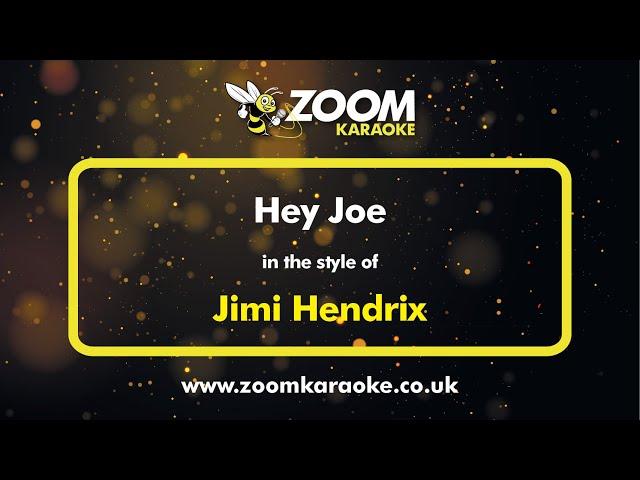 Jimi Hendrix - Hey Joe - Karaoke Version from Zoom Karaoke